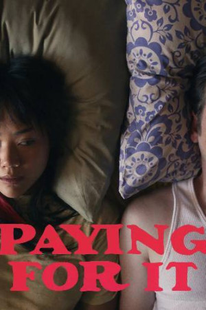 Free Watch Paying for It 2024 Online | Adult Movie